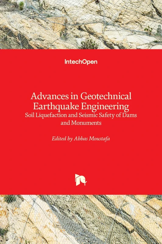 Advances in Geotechnical Earthquake Engineering - Soil Liquefaction and Seismic Safety of Dams and Monuments