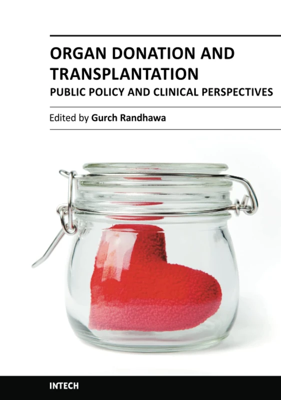 Organ Donation and Transplantation - Public Policy and Clinical Perspectives