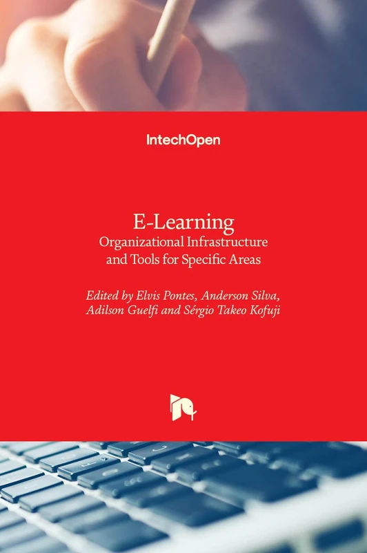 E-Learning-Organizational Infrastructure and Tools for Specific Areas