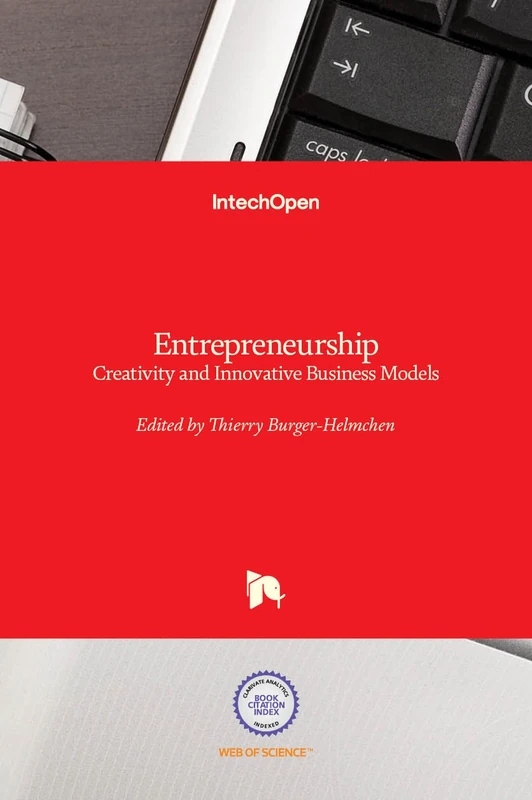 Entrepreneurship - Creativity and Innovative Business Models
