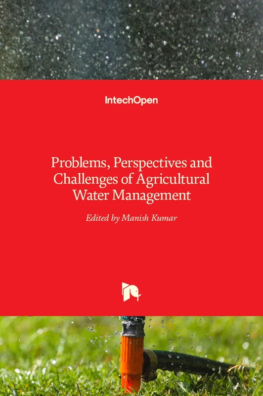 Problems, Perspectives and Challenges of Agricultural Water Management
