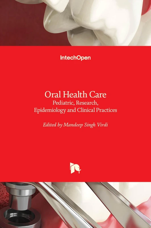 IntechOpen Oral Health Care - Pediatric Research and Practice