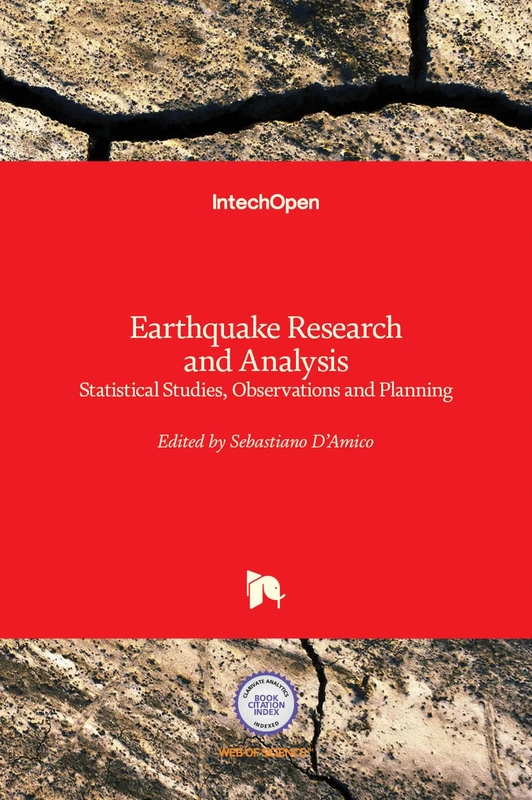 Earthquake Research and Analysis - Statistical Studies, Observations and Planning