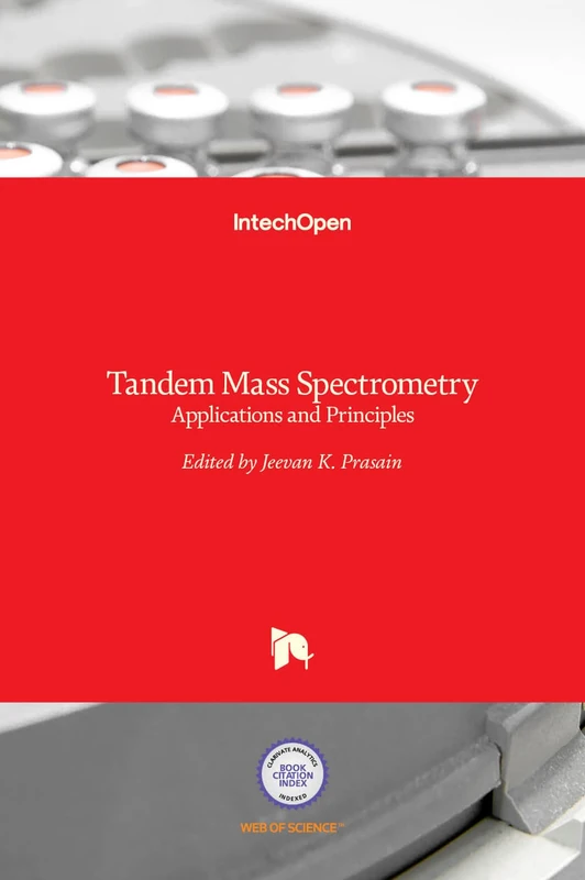 Tandem Mass Spectrometry: Applications and Principles