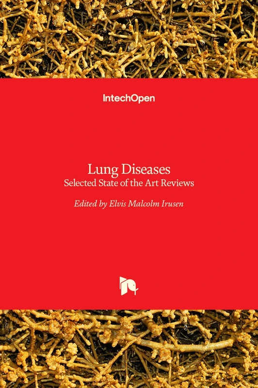 Lung Diseases: Selected State of the Art Reviews