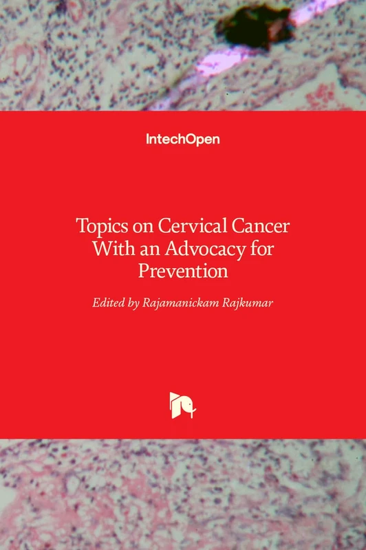 Topics on Cervical Cancer With an Advocacy for Prevention
