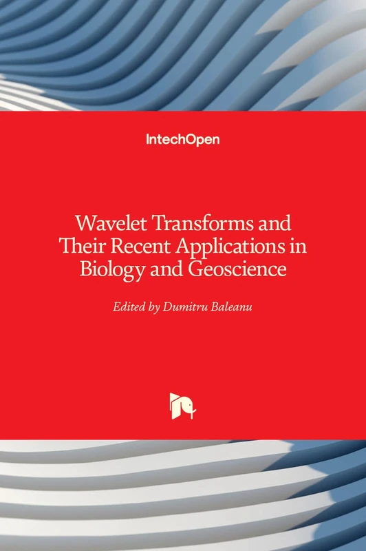 Wavelet Transforms and Their Recent Applications in Biology and Geoscience - Image 1