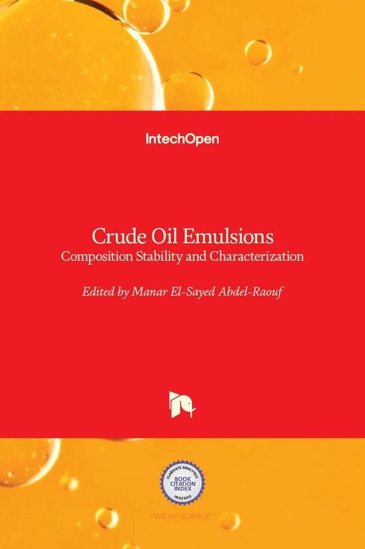 Crude Oil Emulsions- Composition Stability and Characterization - Image 1