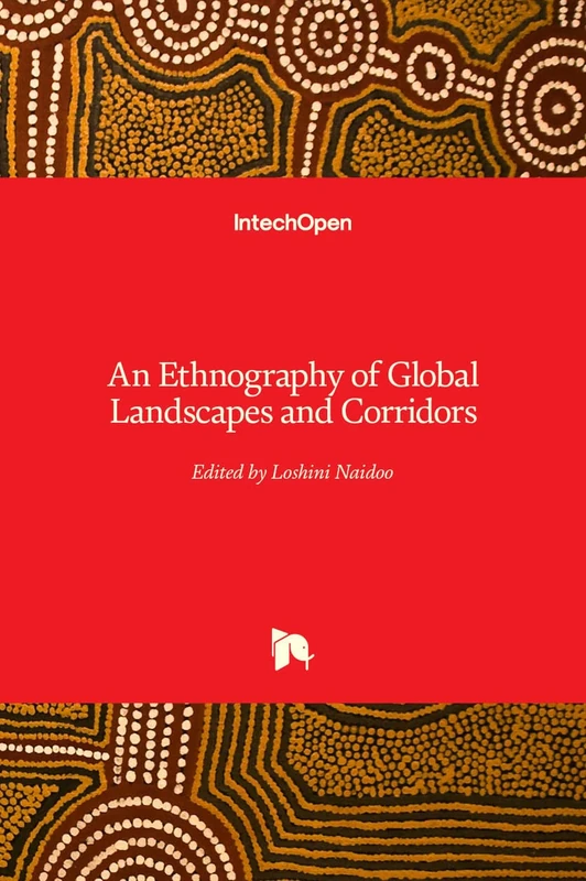An Ethnography of Global Landscapes and Corridors
