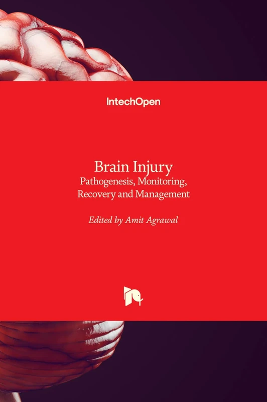 IntechOpen Brain Injury - Pathogenesis, Monitoring and Recovery