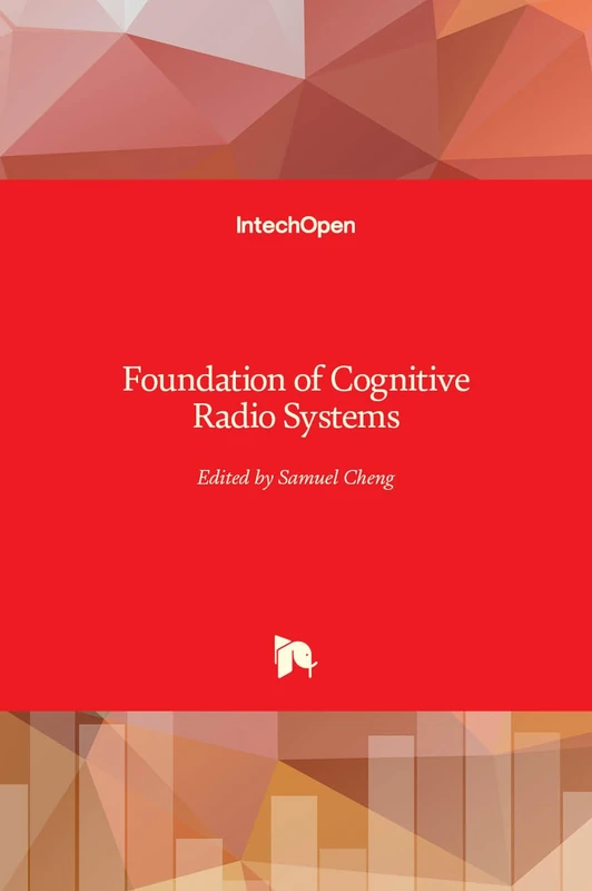 Foundation of Cognitive Radio Systems