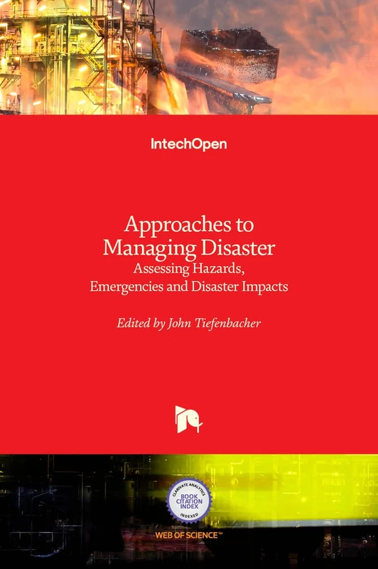 Approaches to Managing Disaster - Assessing Hazards, Emergencies and Disaster Impacts