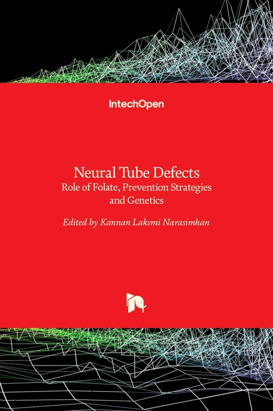Neural Tube Defects - Role of Folate, Prevention Strategies and Genetics