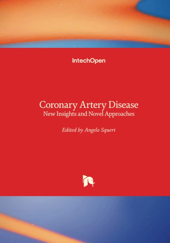 Coronary Artery Disease - New Insights and Novel Approaches