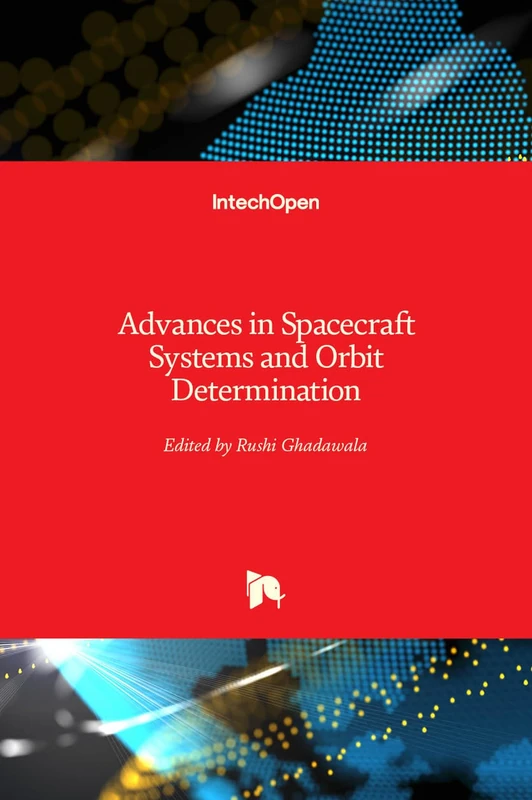 Advances in Spacecraft Systems and Orbit Determination