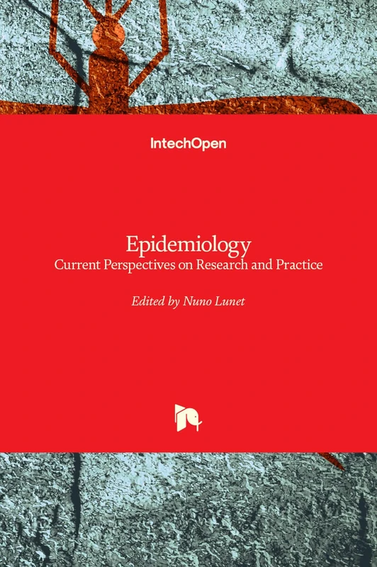 Epidemiology - Current Perspectives on Research and Practice