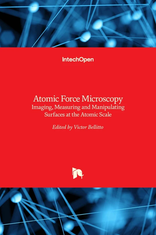 Atomic Force Microscopy - Imaging, Measuring and Manipulating Surfaces at the Atomic Scale