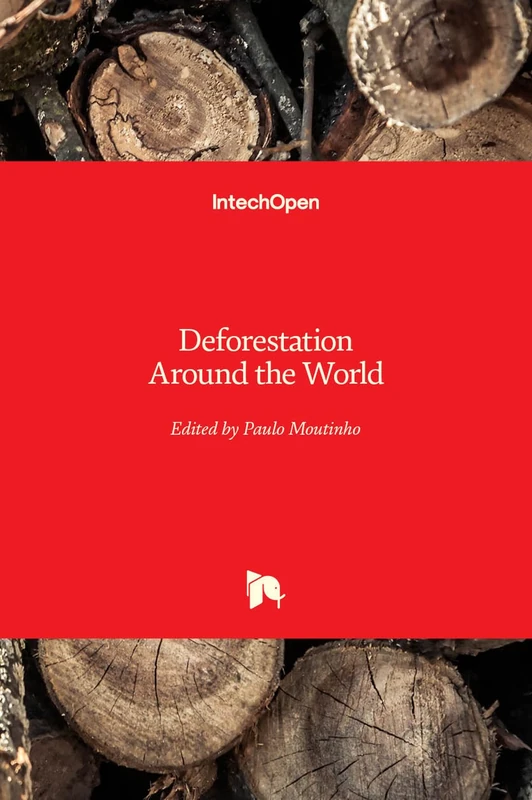 IntechOpen Deforestation Around the World - Science Book