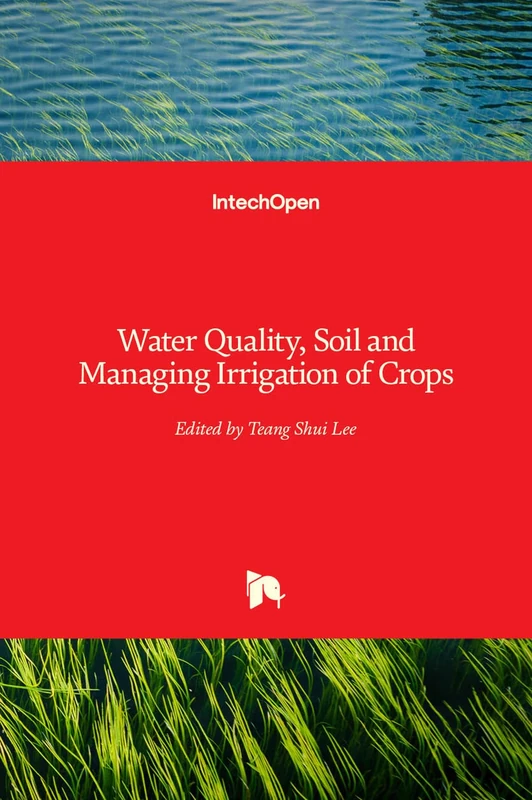 Water Quality, Soil and Managing Irrigation of Crops