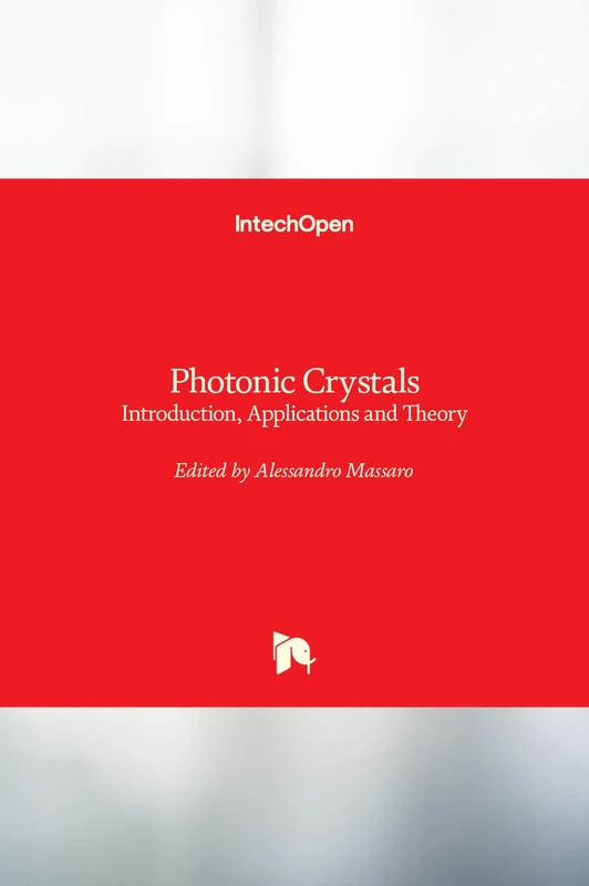 Photonic Crystals - Introduction, Applications and Theory