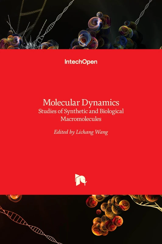 IntechOpen Molecular Dynamics - Synthetic and Biological Study