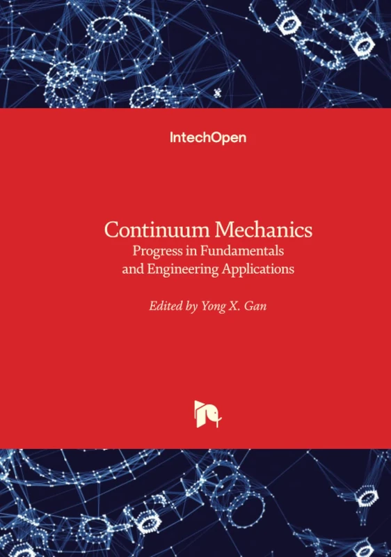 Continuum Mechanics - Progress in Fundamentals and Engineering Applications - Image 1