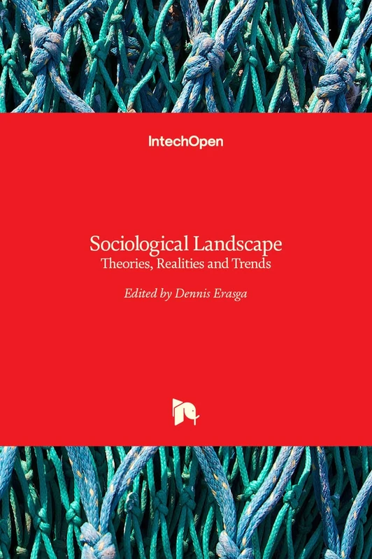 Sociological Landscape - Theories, Realities and Trends