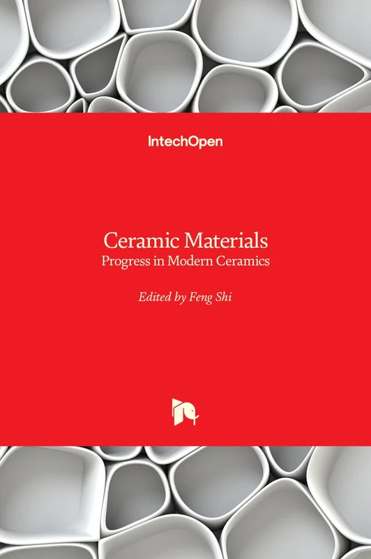 Ceramic Materials - Progress in Modern Ceramics