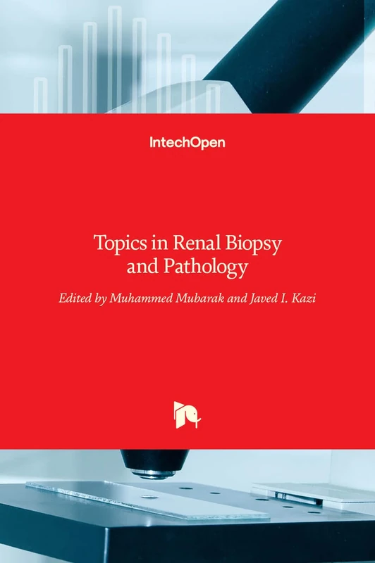 Topics in Renal Biopsy and Pathology