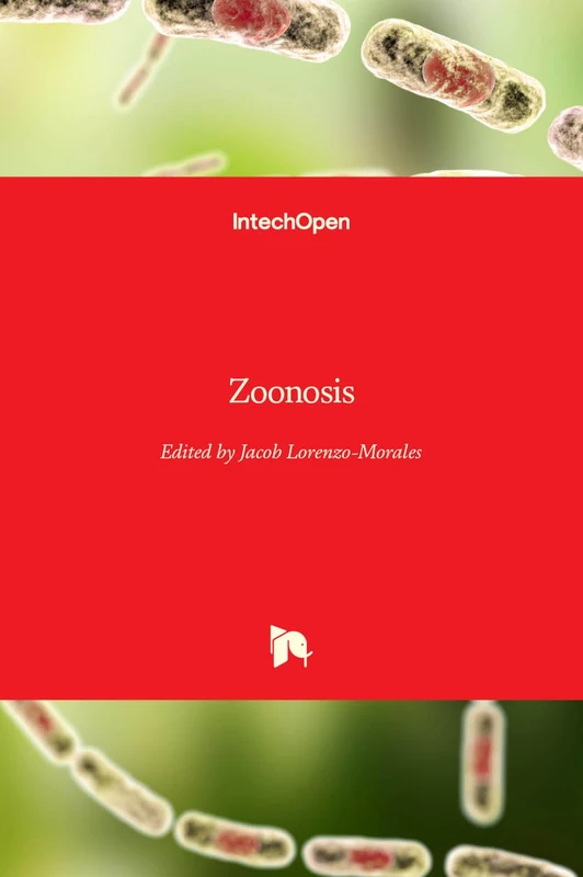 IntechOpen Zoonosis - Medical Book on Infectious Diseases