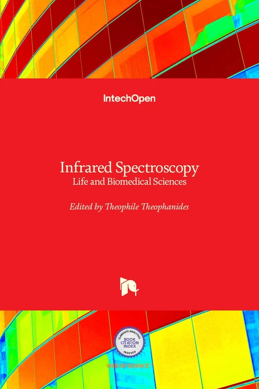 IntechOpen Infrared Spectroscopy - Life and Biomedical Sciences