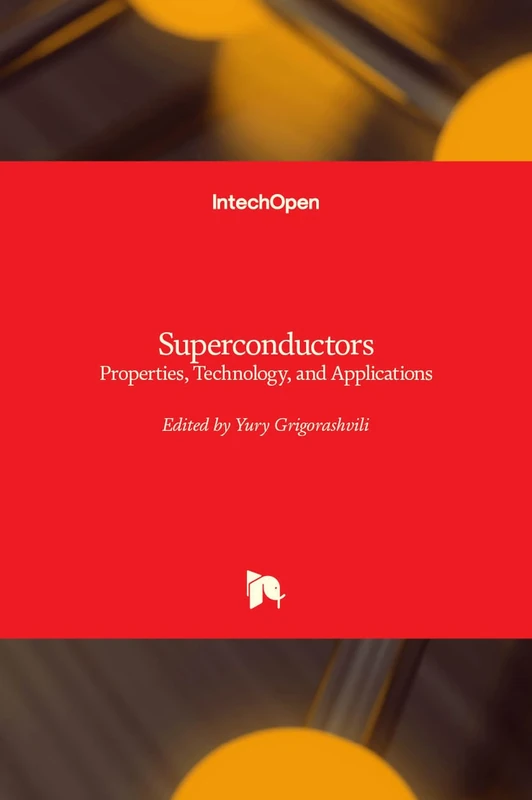 Superconductors - Properties, Technology, and Applications