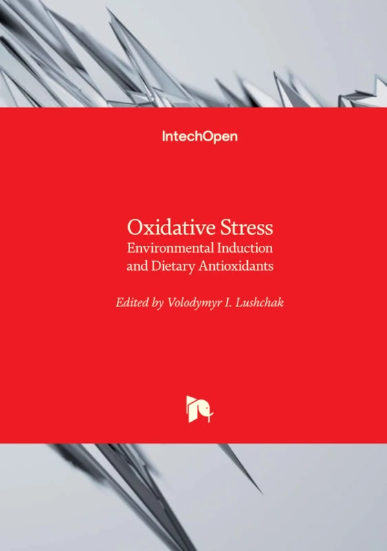 Oxidative Stress - IntechOpen Science and Education Book