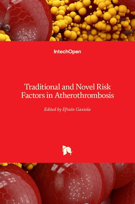 Traditional and Novel Risk Factors in Atherothrombosis