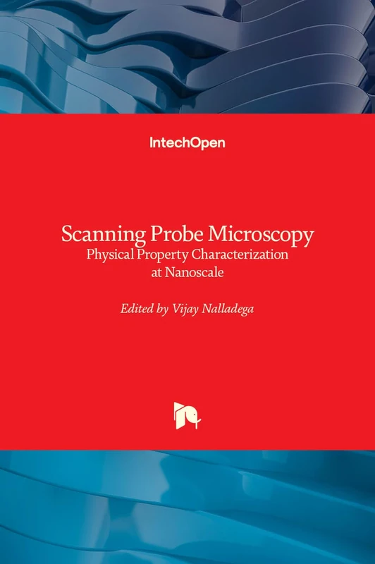Scanning Probe Microscopy-Physical Property Characterization at Nanoscale