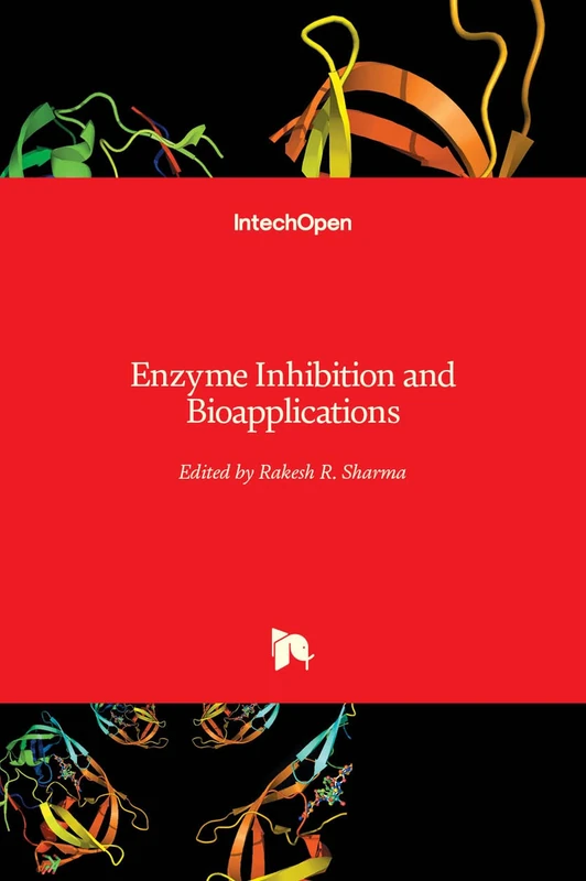IntechOpen Enzyme Inhibition and Bioapplications Book