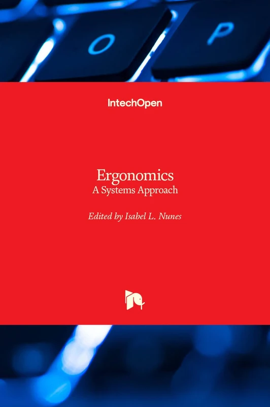 Ergonomics - A Systems Approach