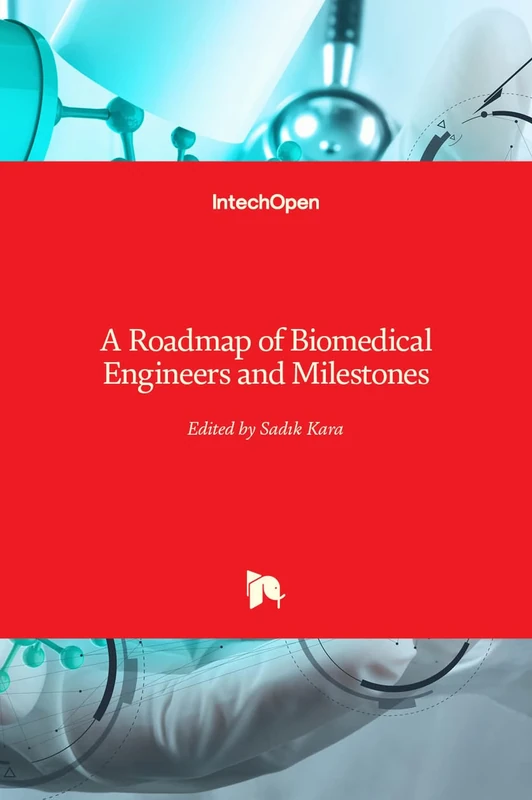 A Roadmap of Biomedical Engineers and Milestones