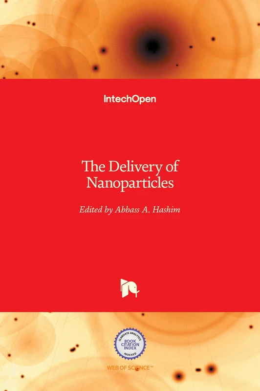 IntechOpen - The Delivery of Nanoparticles - Science Book