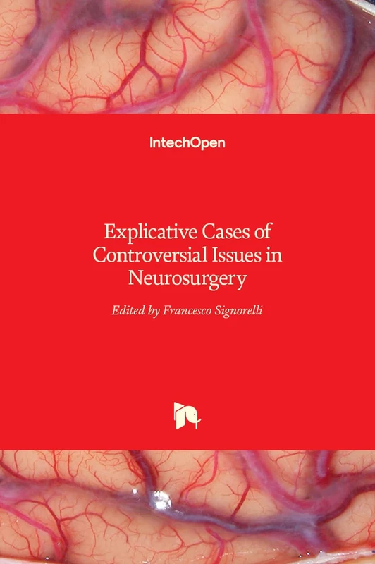 Explicative Cases of Controversial Issues in Neurosurgery