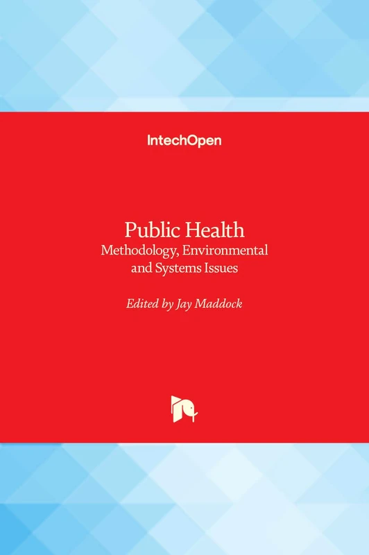 Public Health - Methodology, Environmental and Systems Issues