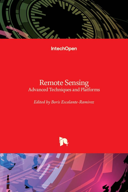 Remote Sensing - Advanced Techniques and Platforms