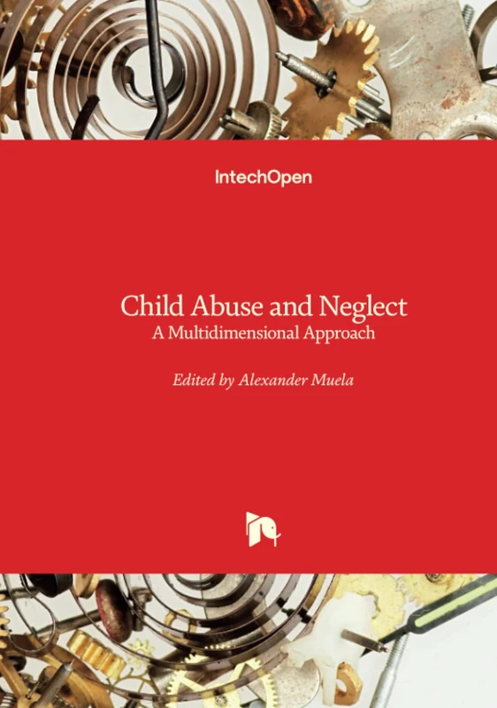 Child Abuse and Neglect - A Multidimensional Approach