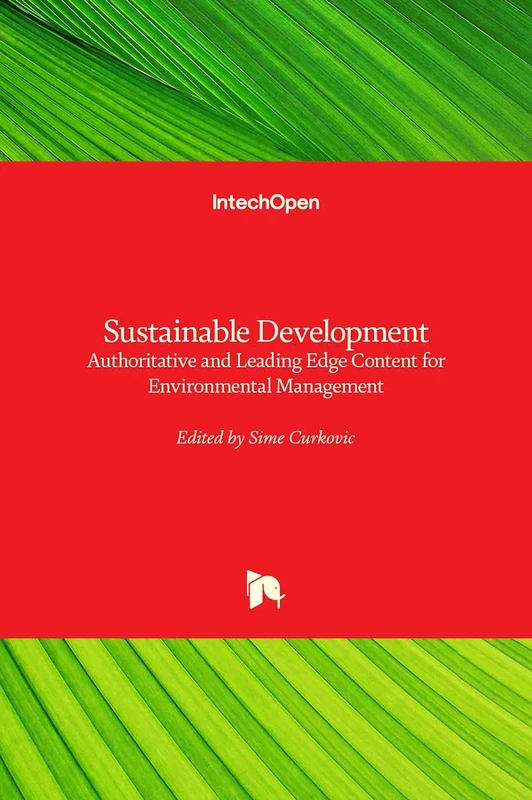Sustainable Development: Authoritative and Leading Edge Content for Environmental Management