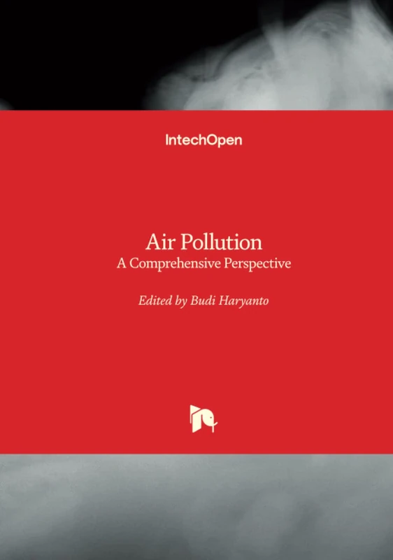 Air Pollution - A Comprehensive Perspective