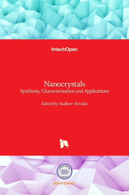Nanocrystals - Synthesis, Characterization and Applications