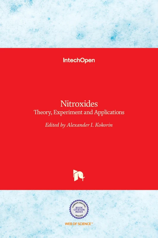 Nitroxides - Theory, Experiment and Applications
