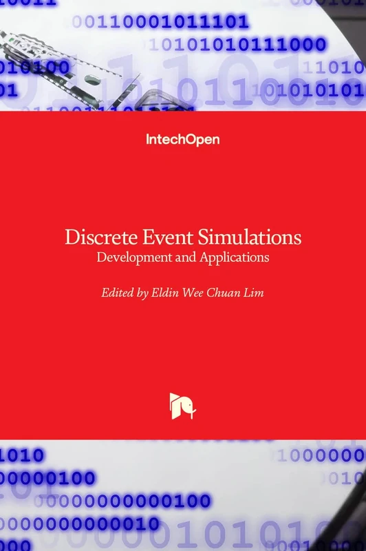 Discrete Event Simulations - Development and Applications