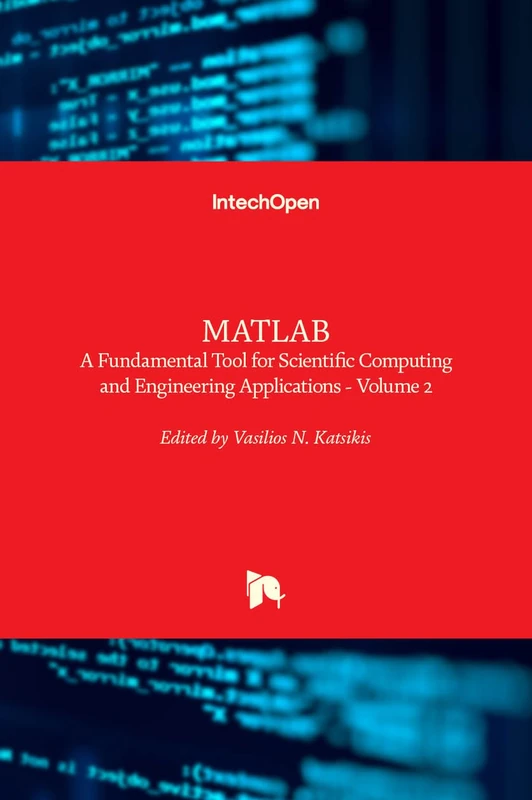 IntechOpen MATLAB - Scientific Computing and Engineering Vol 2