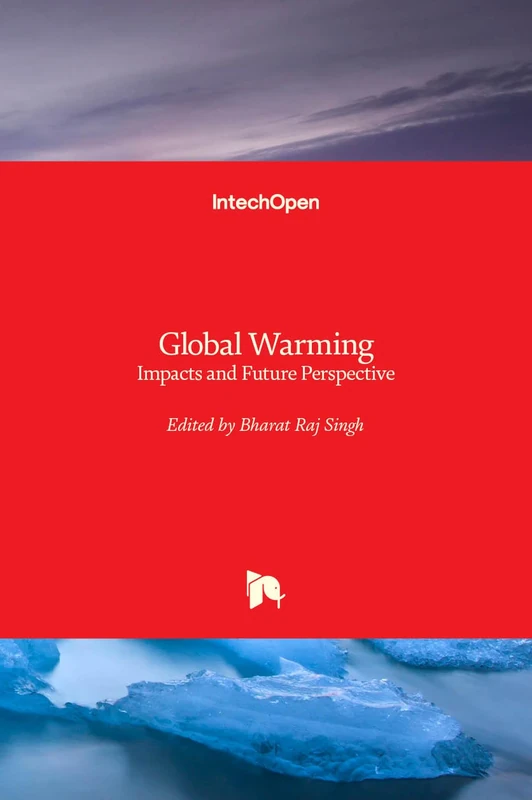 Global Warming - Impacts and Future Perspective